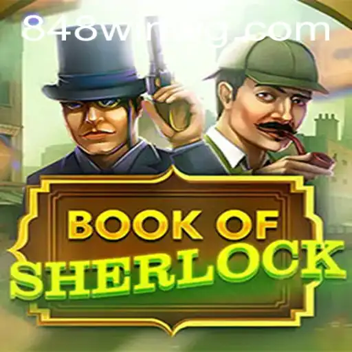 Explorando o Fascinante Mundo de 'BookOfSherlock' em 848win: Mergulhe na Aventura